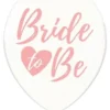 Ballon transparent BRIDE TO BE ROSA